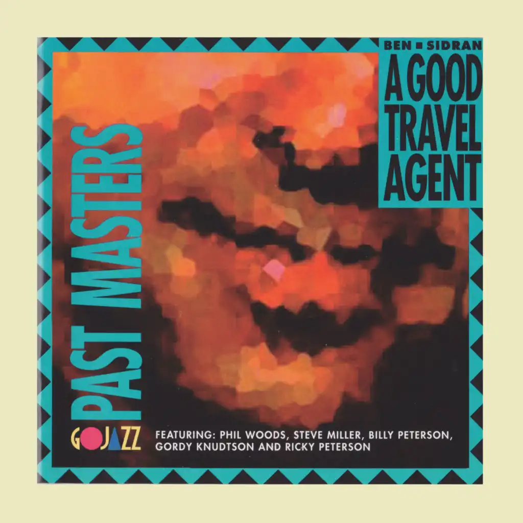 A Good Travel Agent (feat. Phil Woods)