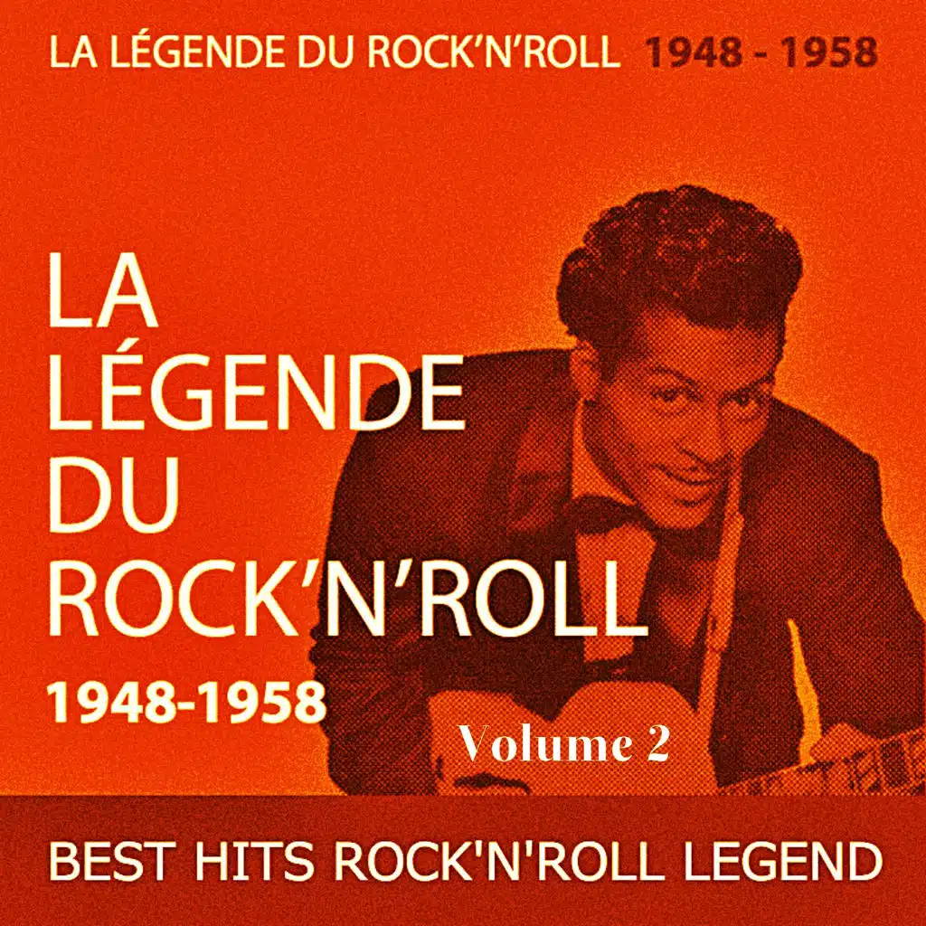 Best Hits Rock'n'Roll Legend, Vol. 2 (La Légende Du Rock'n'roll (1948-1958))