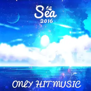 Sea 2016 (Only Hit Music)
