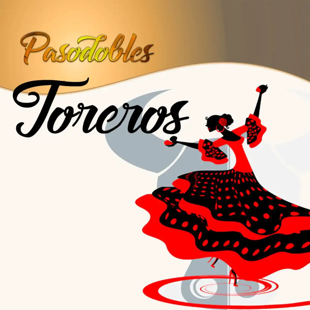 Pasodobles Toreros