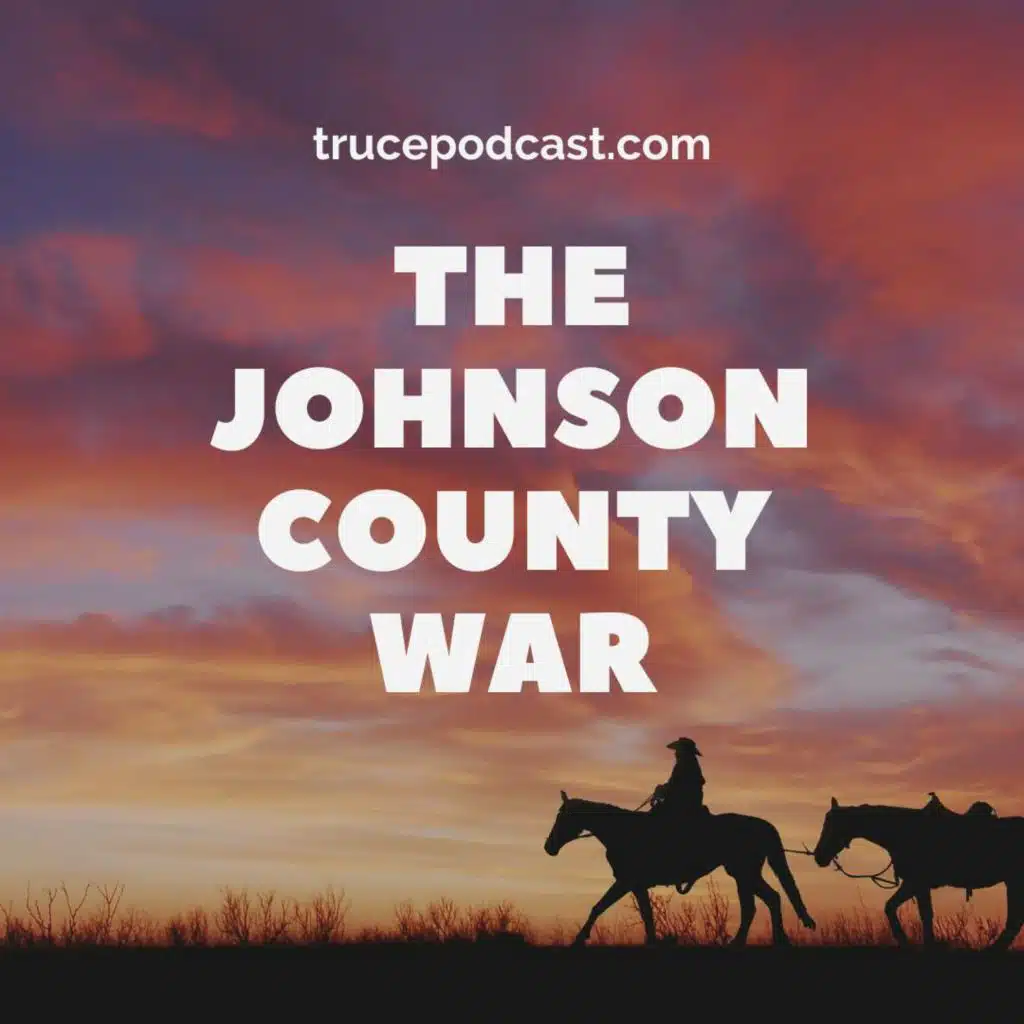 The American West: Johnson County War