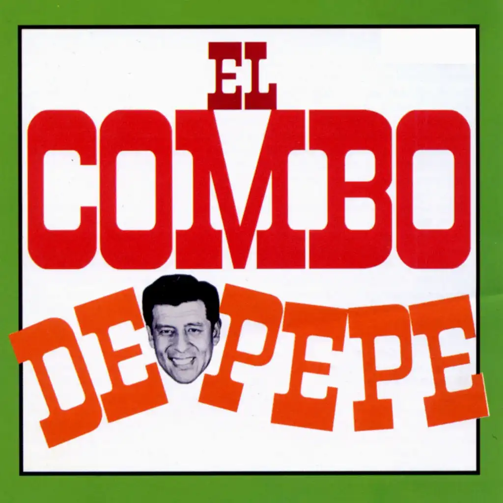 El Combo De Pepe