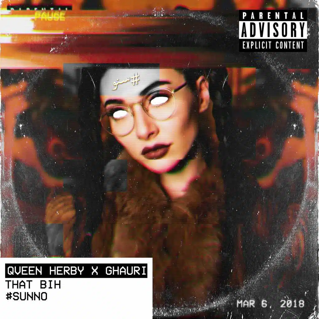 Qveen Herby x GHAURI - That Bih [#Sunno Flip]