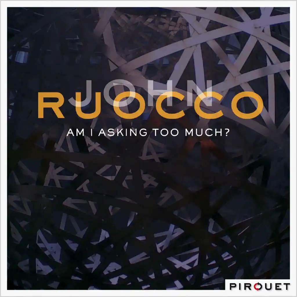 Am I Asking Too Much (If I Ask for World Peace) [ft. John Taylor & Riccardo Del Fra]