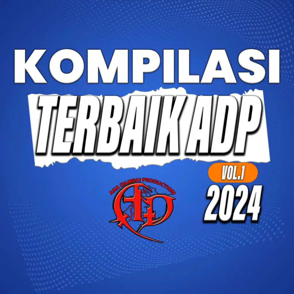 Kompilasi Terbaik ADP 2024 Vol.1