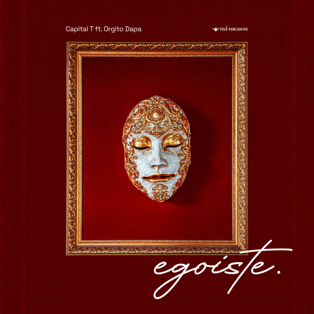 Egoiste (feat. Orgito Dapa)