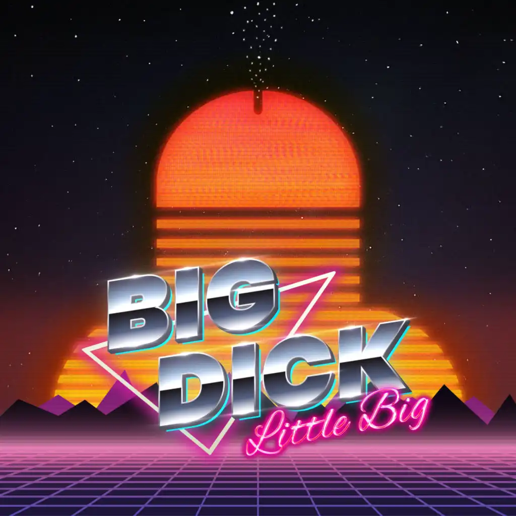 Big Dick (For Your Mom)