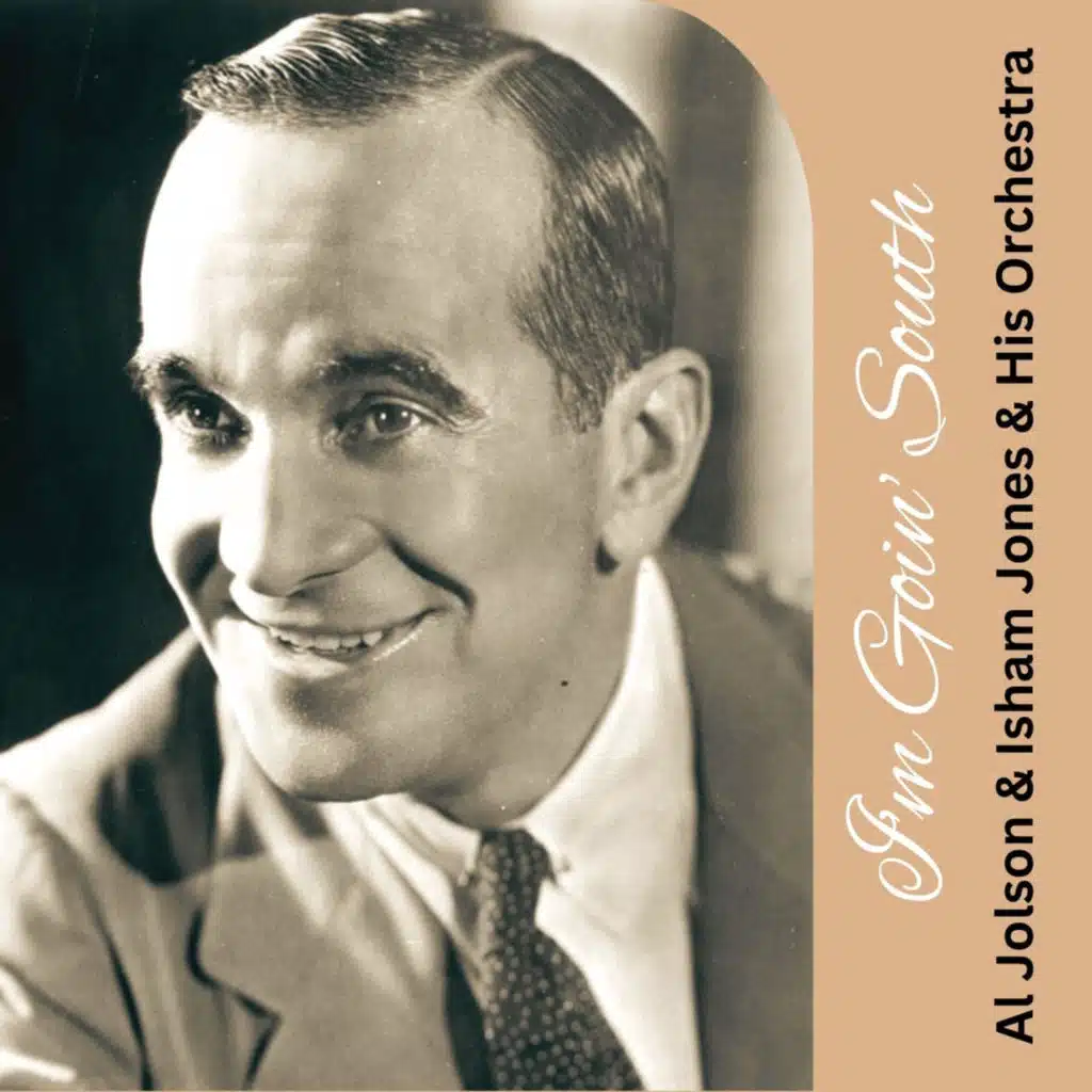 Al Jolson & Isham Jones & His Orchestra
