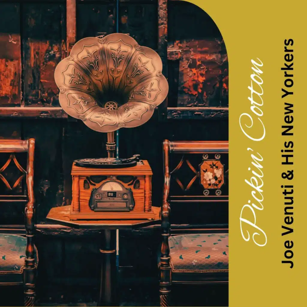 Joe Venuti & His New Yorkers