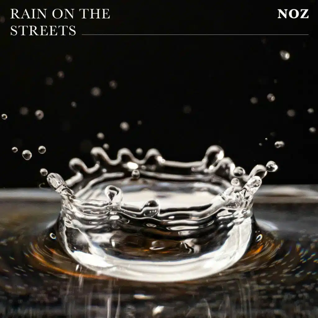 Rain On The Streets