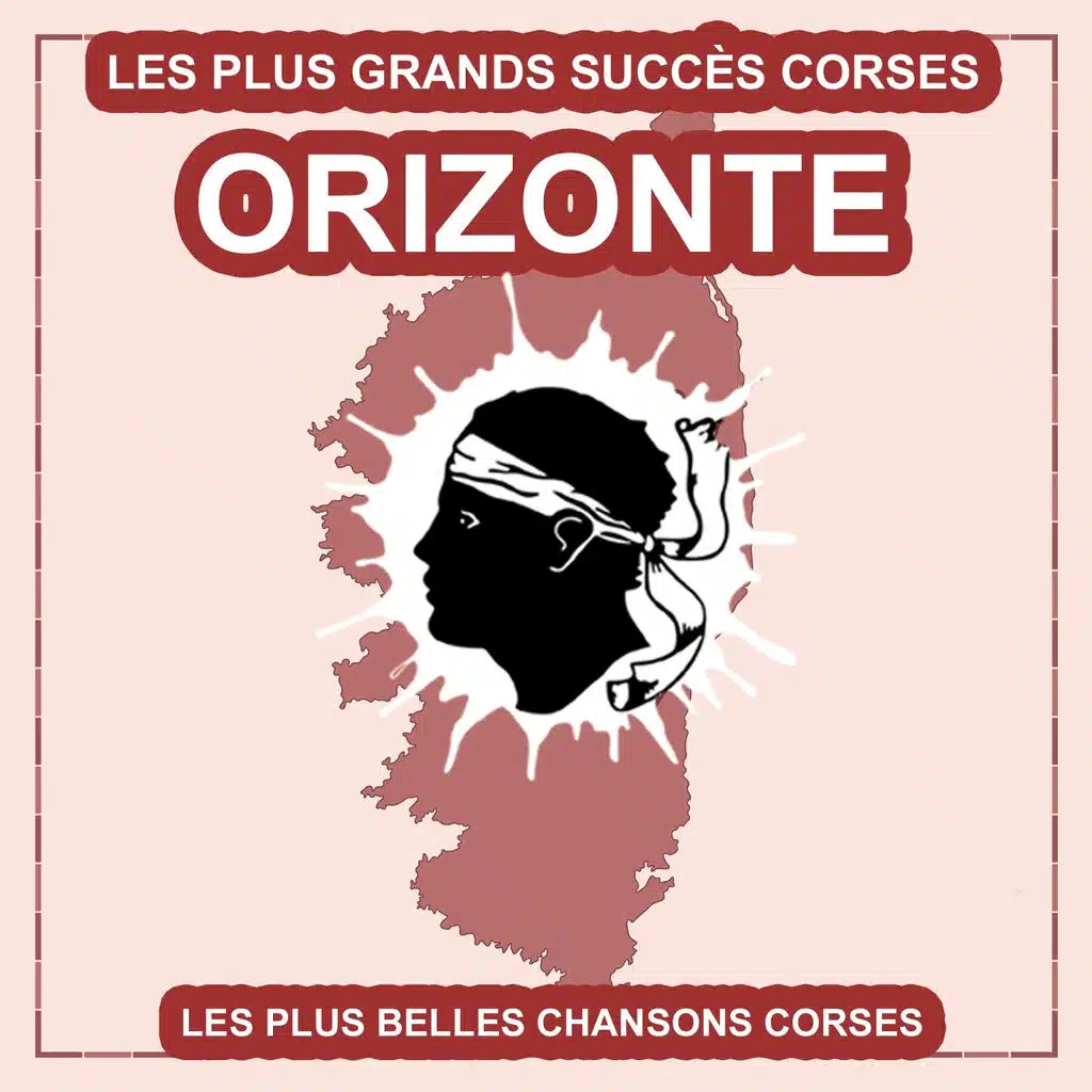 Les plus belles chansons corses (Les plus grands succès corses)