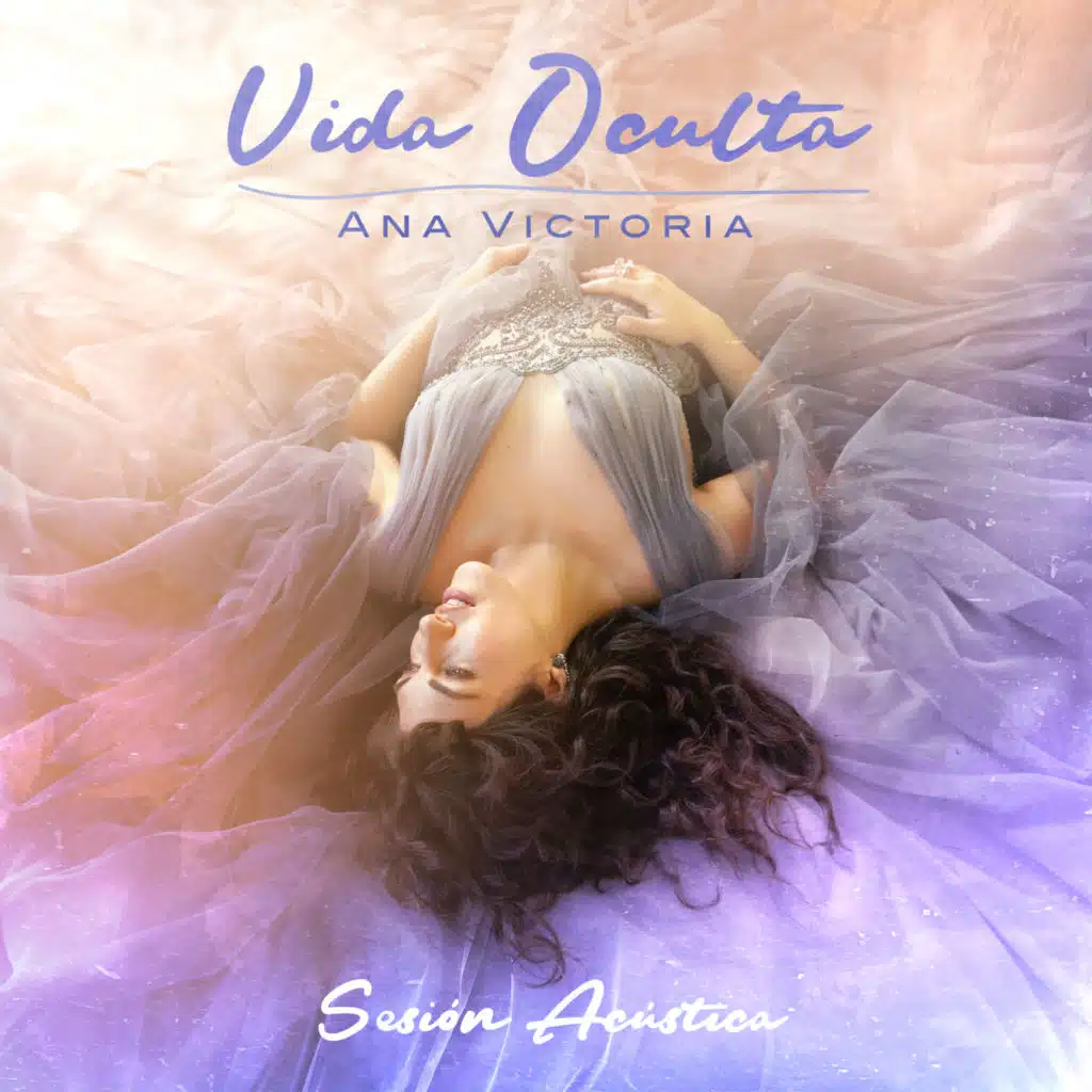 Vida Oculta (Sesión Acústica) [En Vivo]