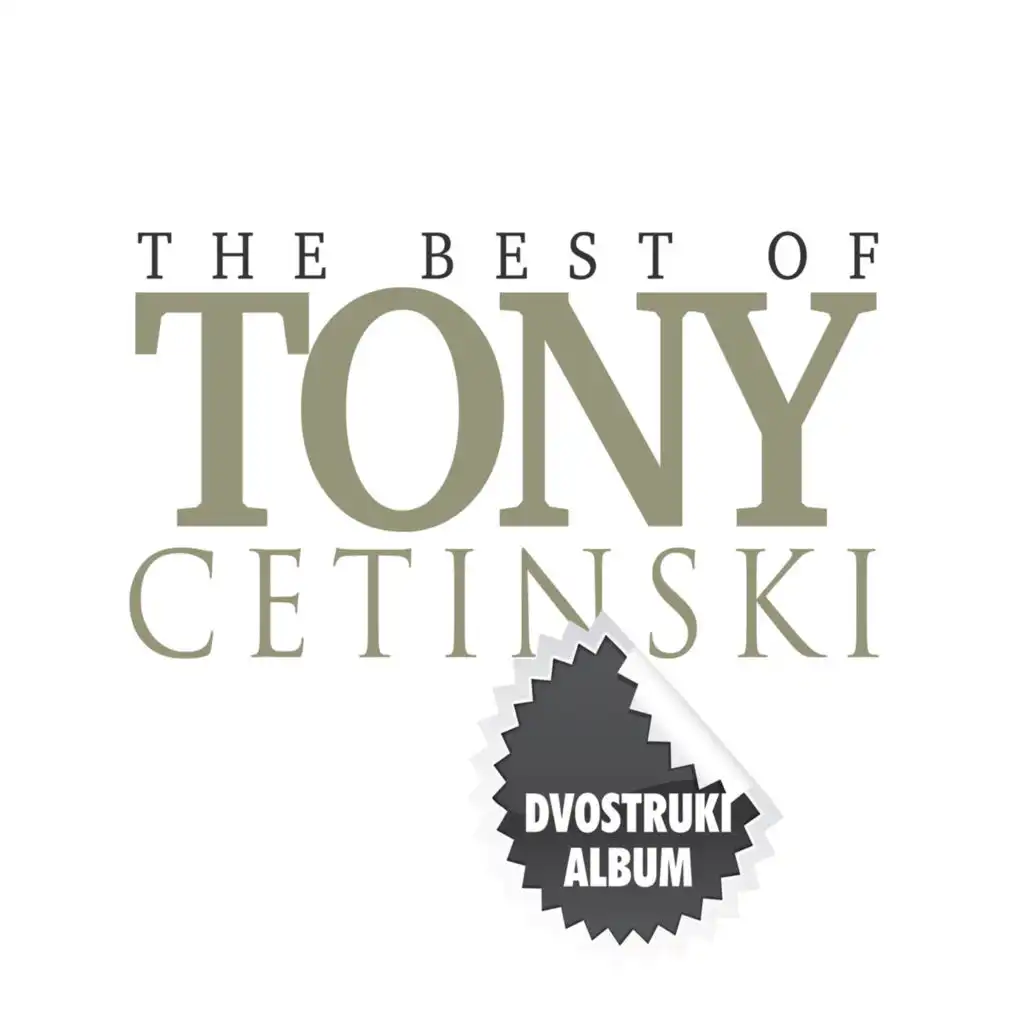 The best of Tony Cetinski (Dvostruki album)