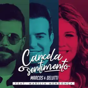 Cancela o Sentimento (feat. Marília Mendonça)