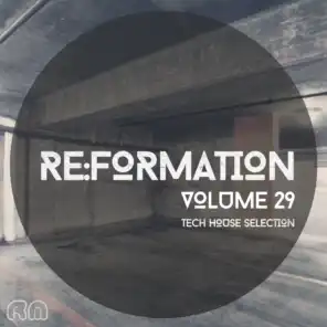Re:Formation, Vol. 29 - Tech House Selection