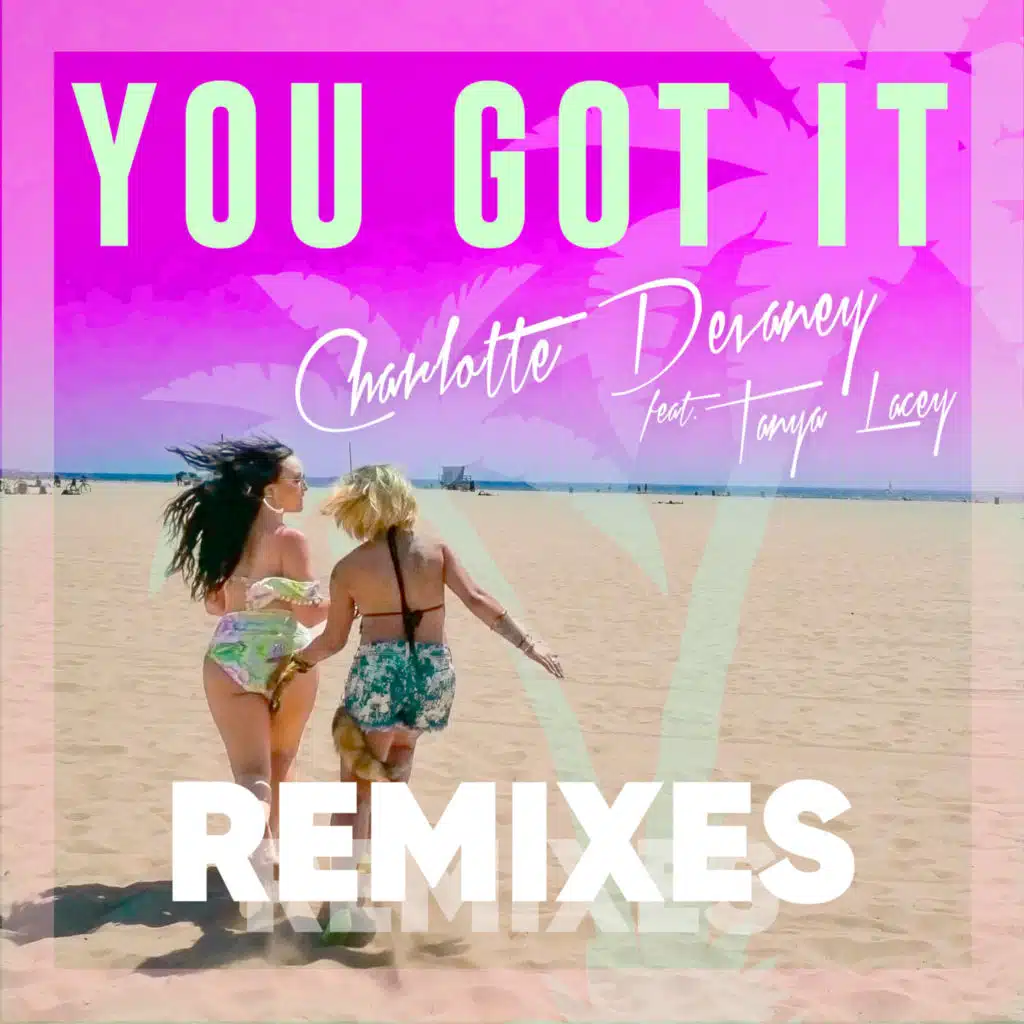 You Got It (Mario Saint Remix)