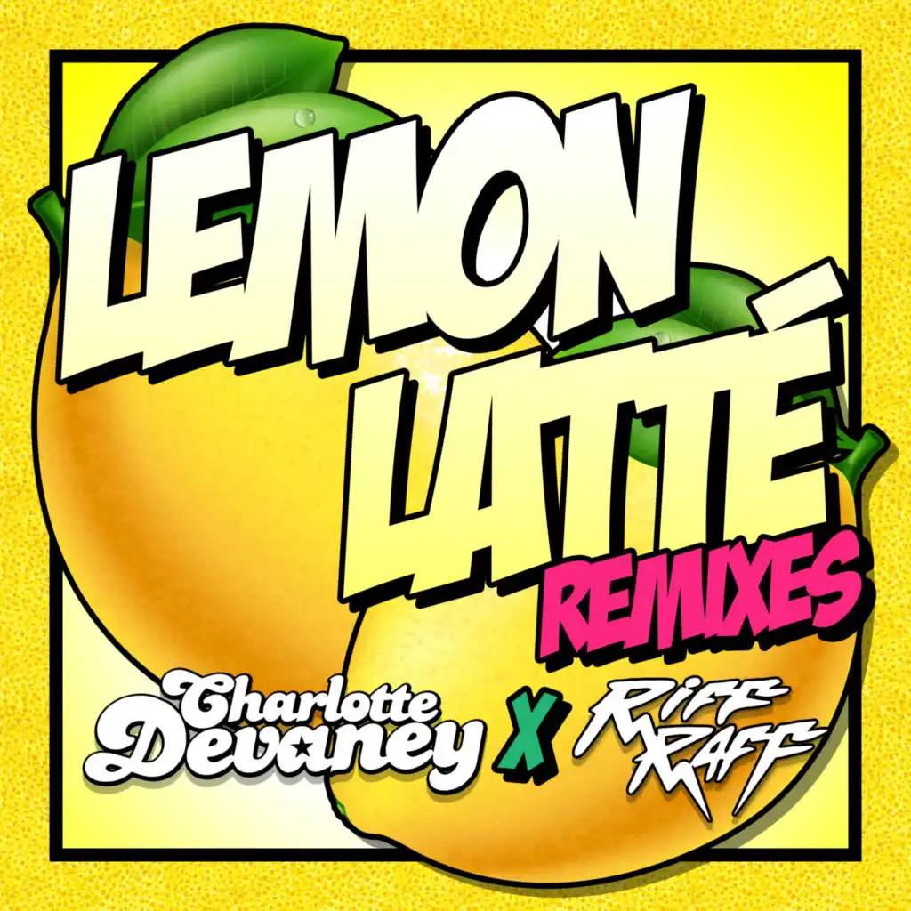 Lemon Latte (J.G. Remix)