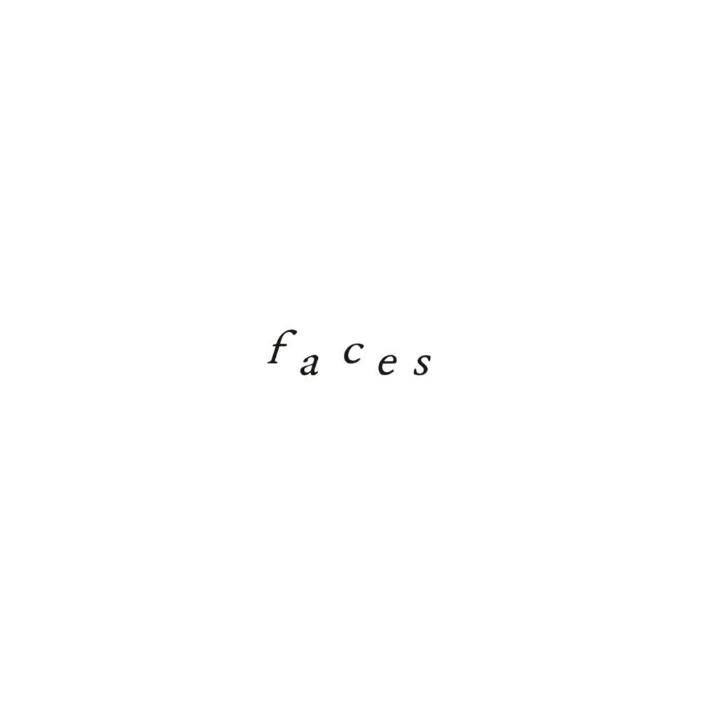 Faces