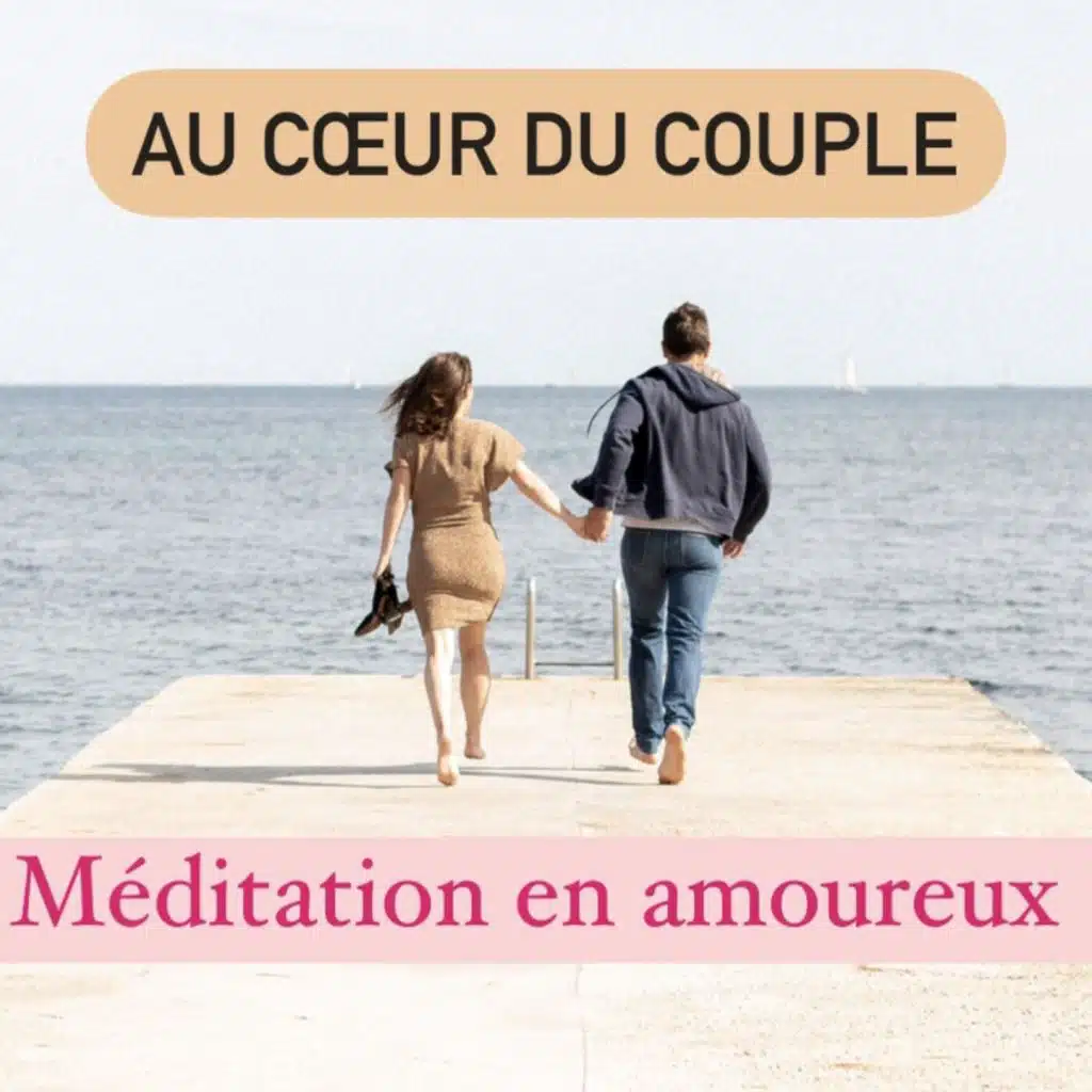 Capsule 8 - Votre méditation d'automne à vivre en couple
