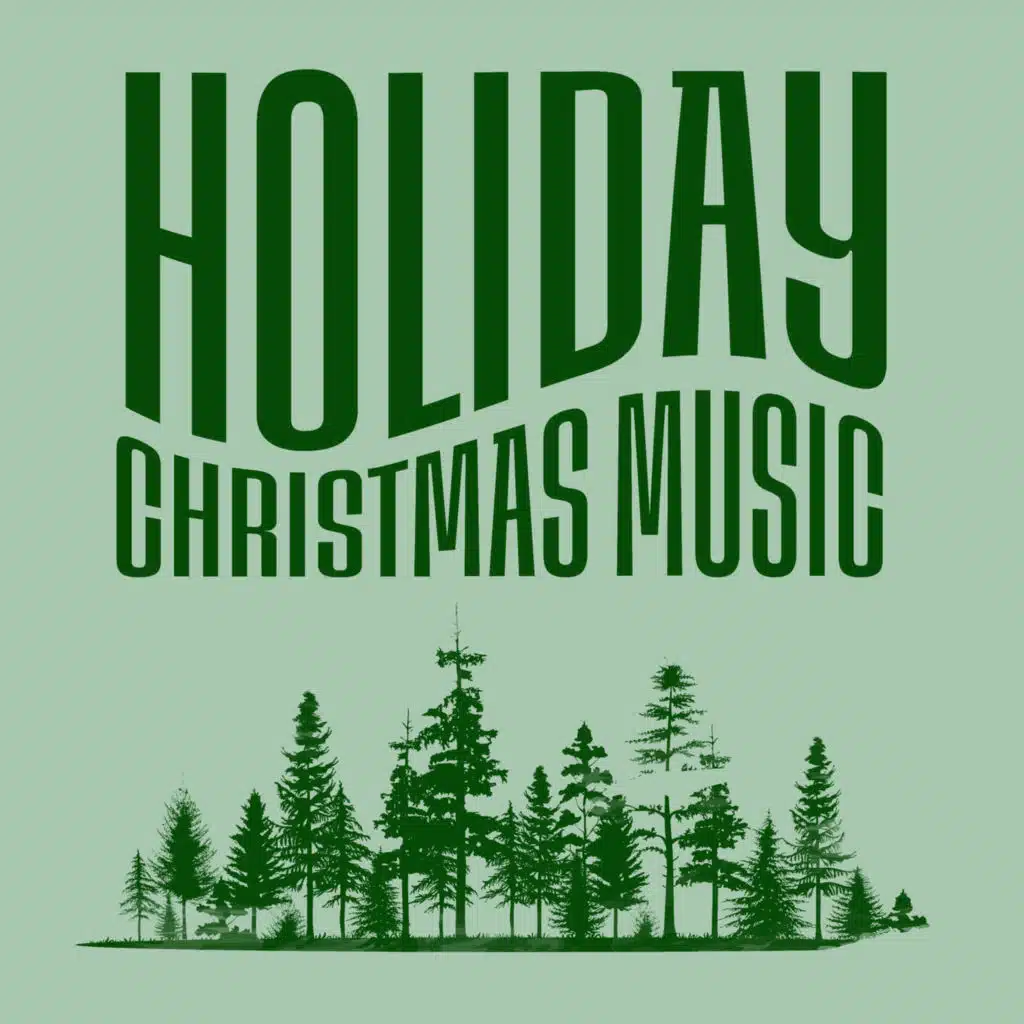 Holiday Christmas Music