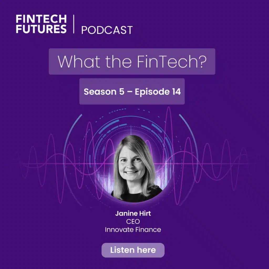 What the FinTech? | S.5 Episode 14 | Investment trends and the future of UK fintech