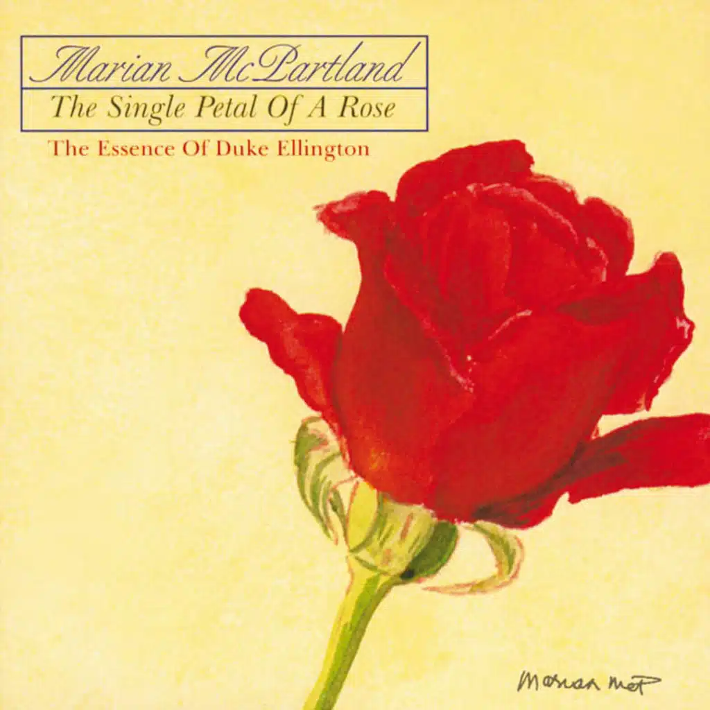 The Single Petal Of A Rose: The Essence Of Duke Ellington