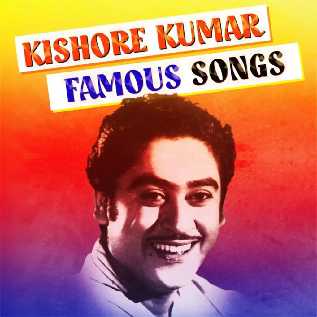 Kishore Kumar Famous Songs