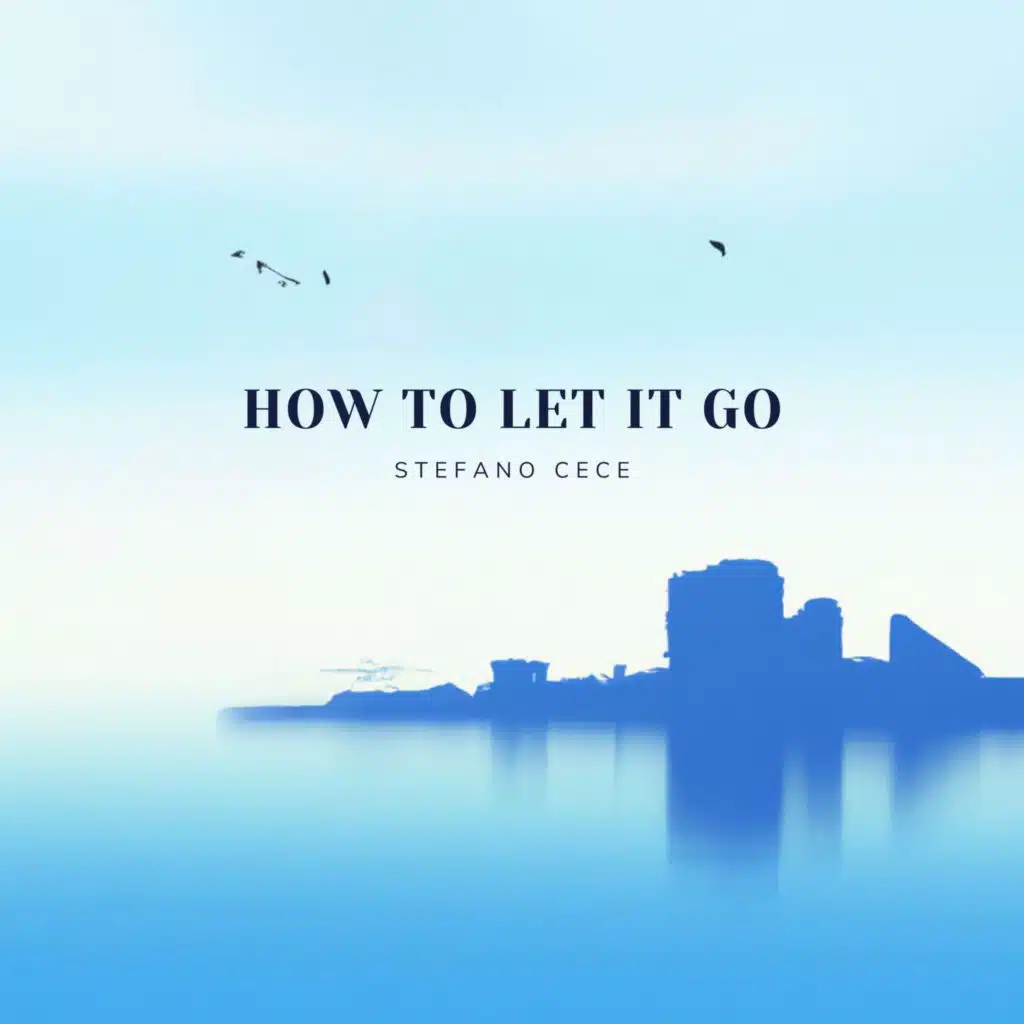 How To Let It Go