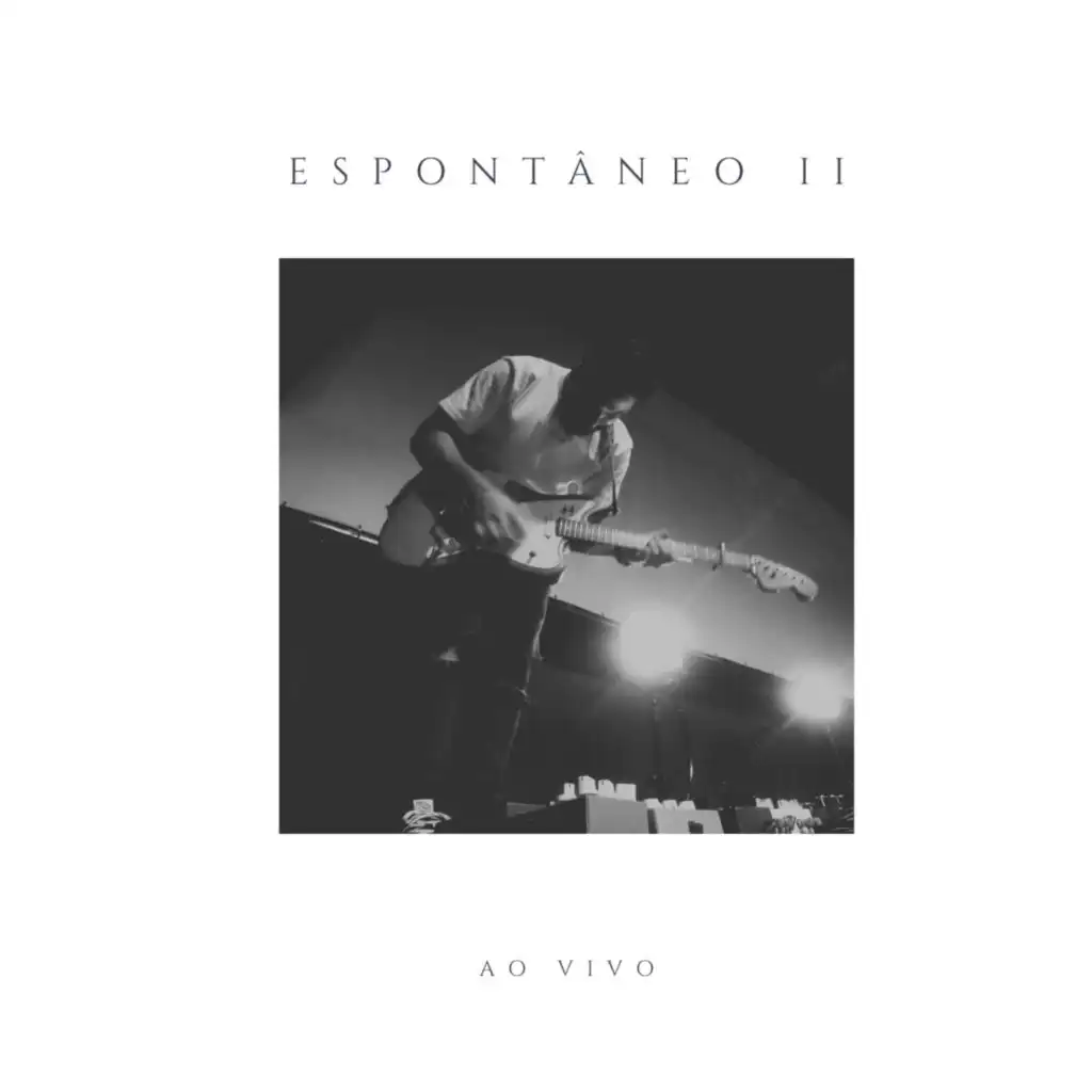 Espontâneo Ii ((Ao Vivo))
