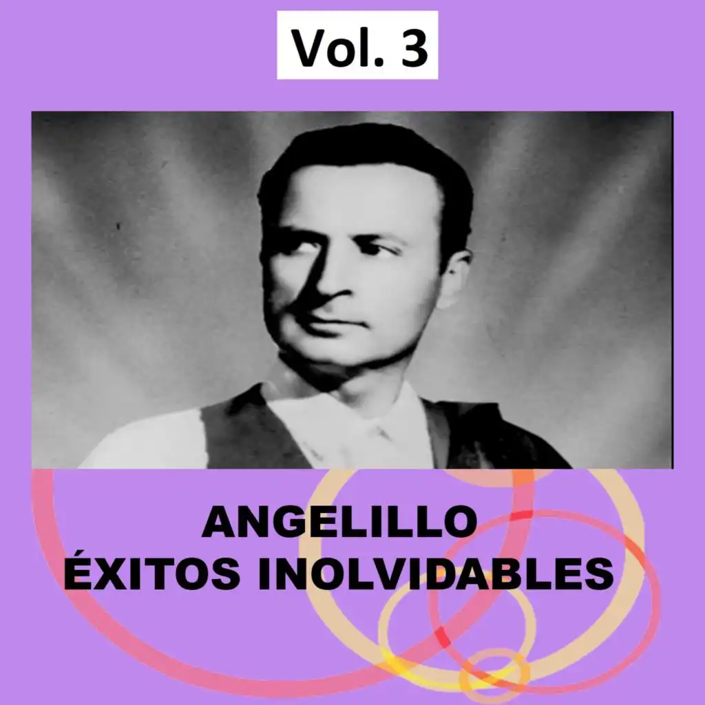 Angelillo - Éxitos Inolvidables, Vol. 3