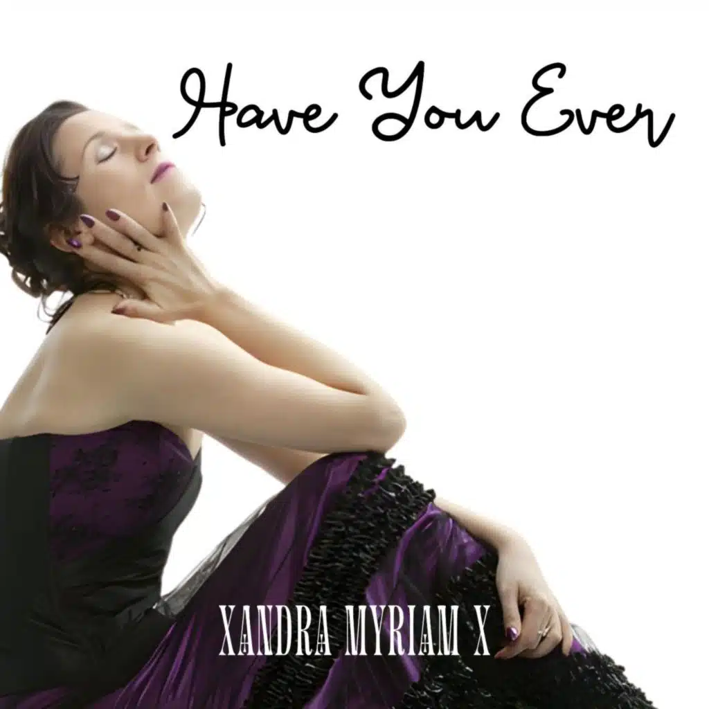 Have You Ever