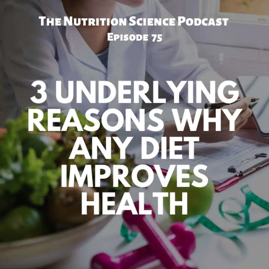 3 Underlying Reasons Why Any Diet Improves Health
