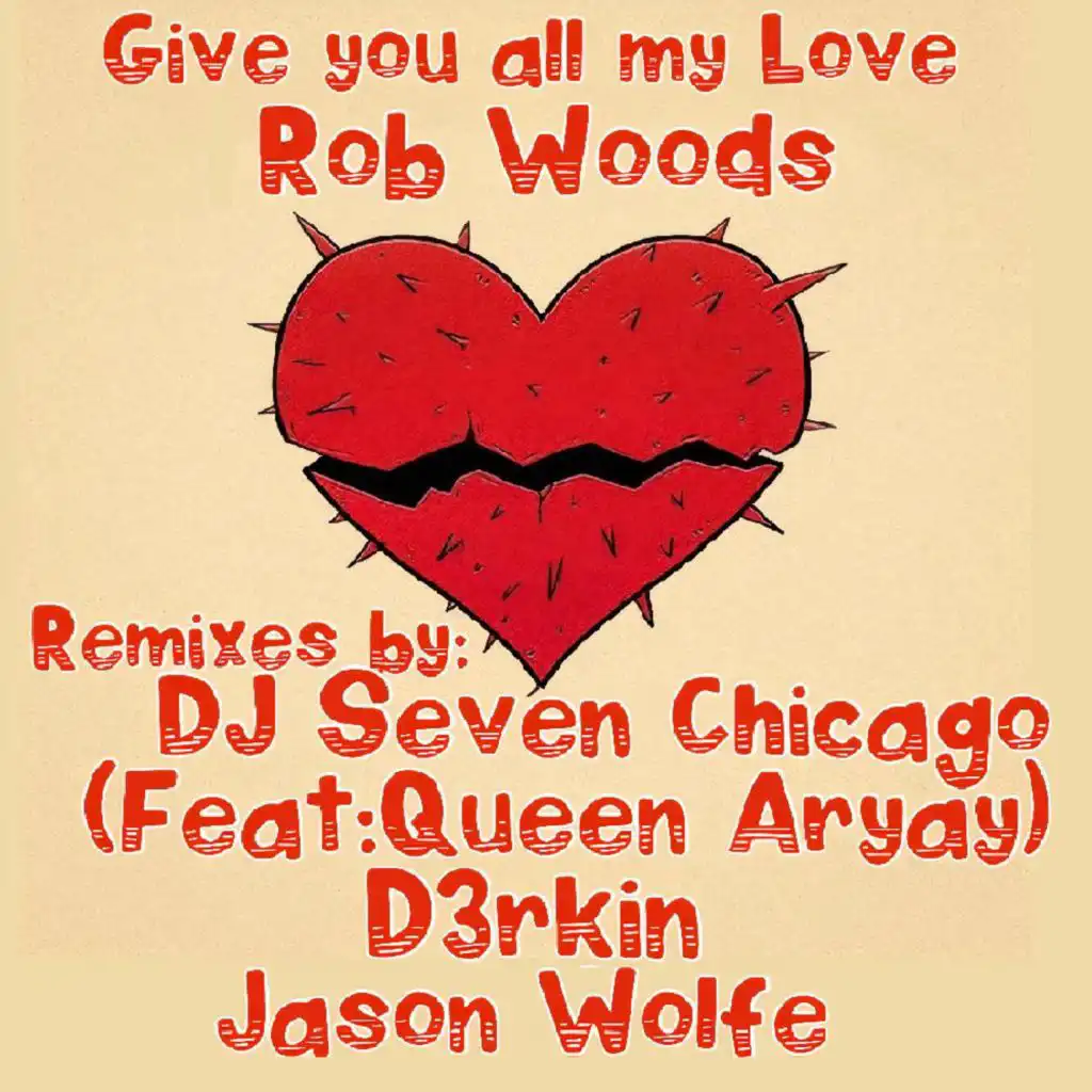 Give you all my Love (2024 Remixes)