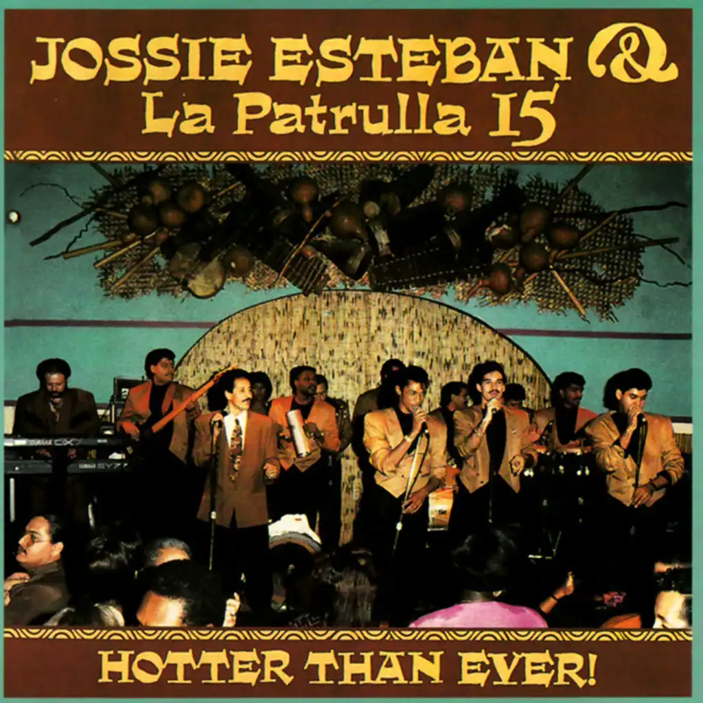 Hotter Than Ever (feat. La Patrulla 15)