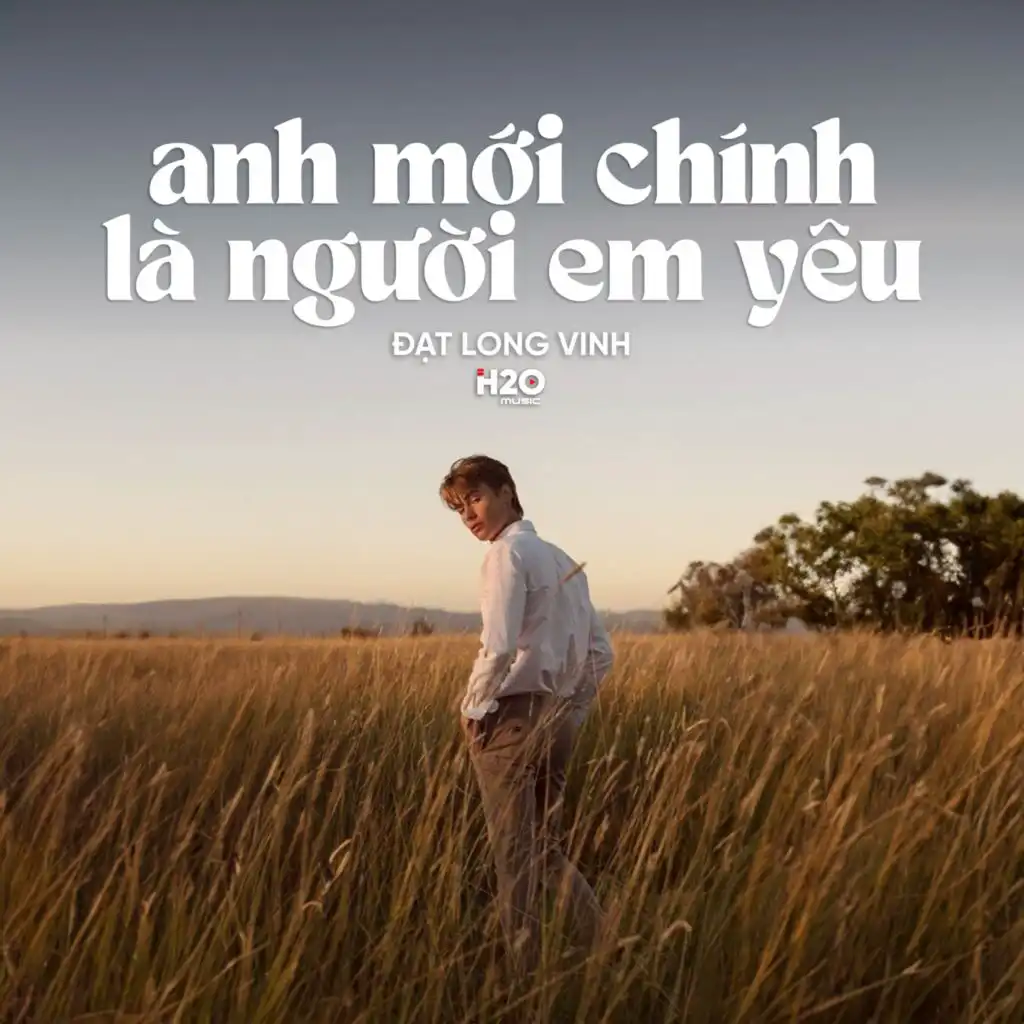 Anh Mới Chính Là Người Em Yêu (Ballad Ver.)