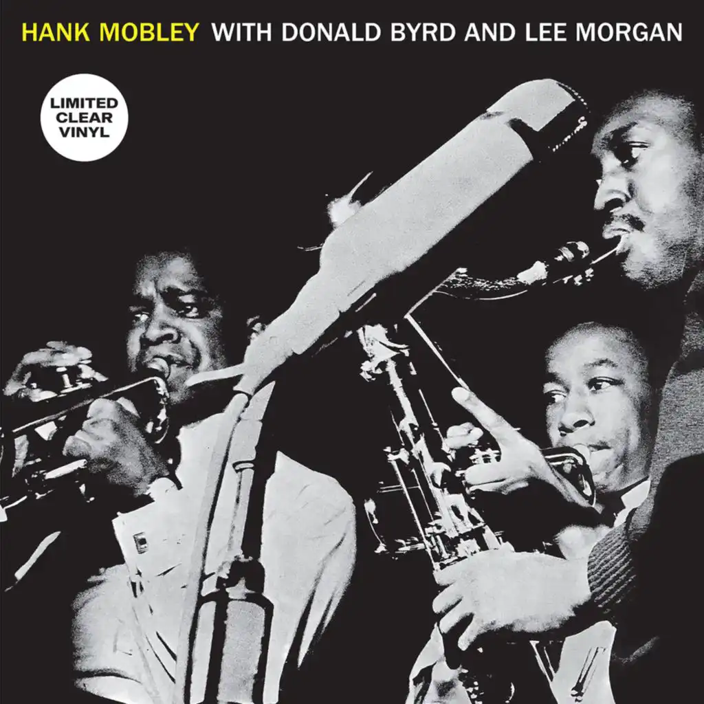 Lee Morgan, Hank Mobley & Donald Byrd