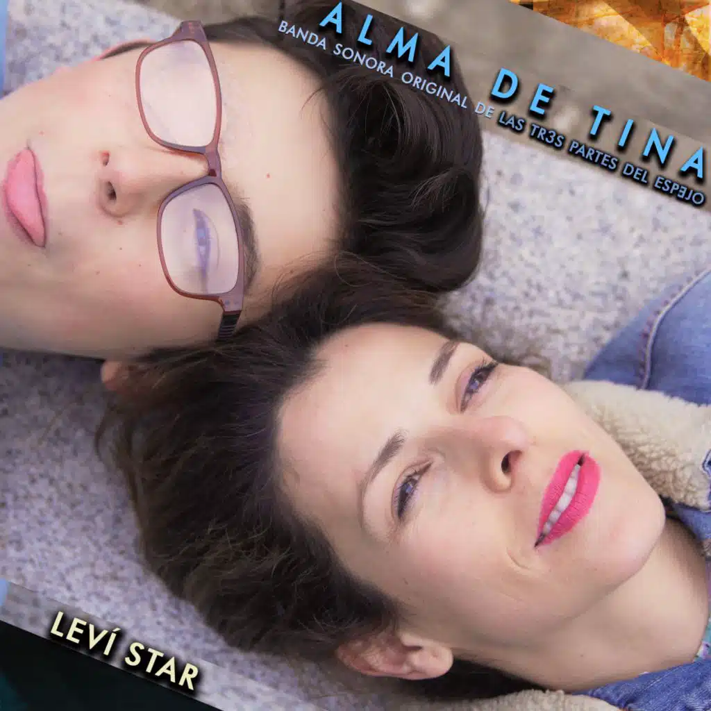 Alma de Tina - Banda sonora original de Las Tr3s Partes Del Espejo