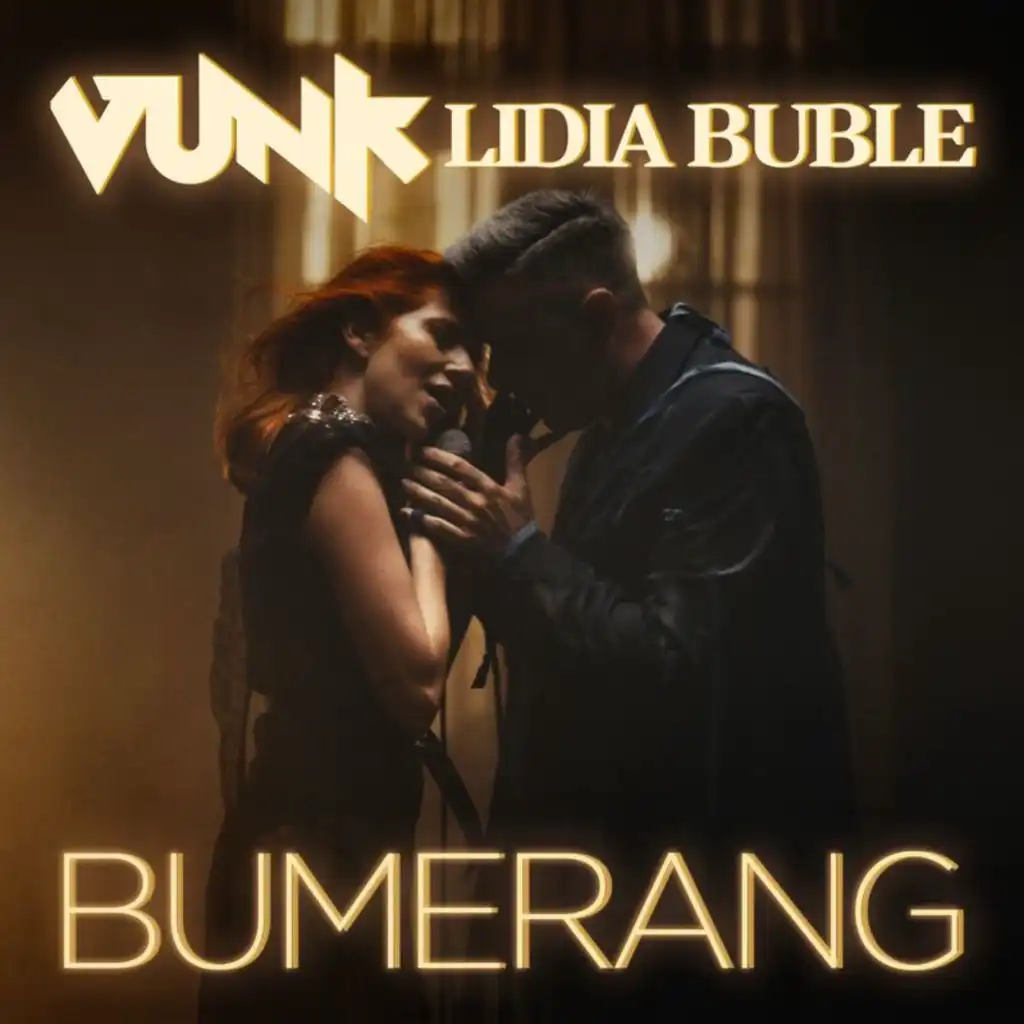 VUNK & Lidia Buble