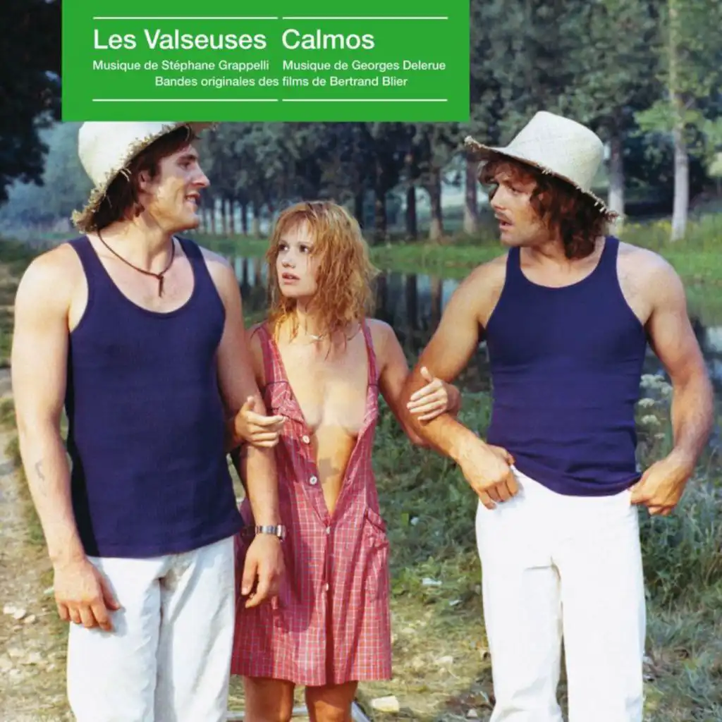 Les valseuses / Calmos