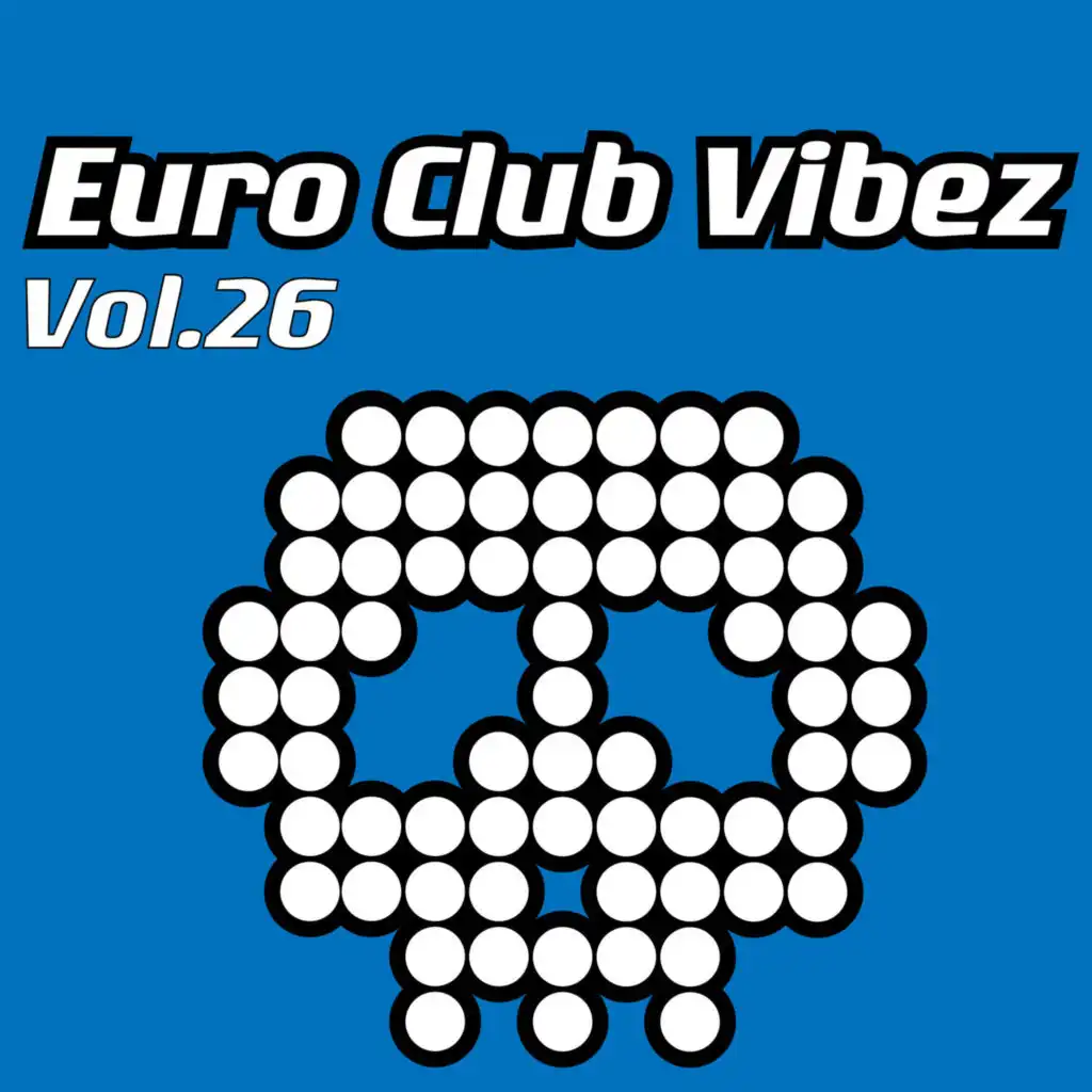 Euro Club Vibez, Vol. 26