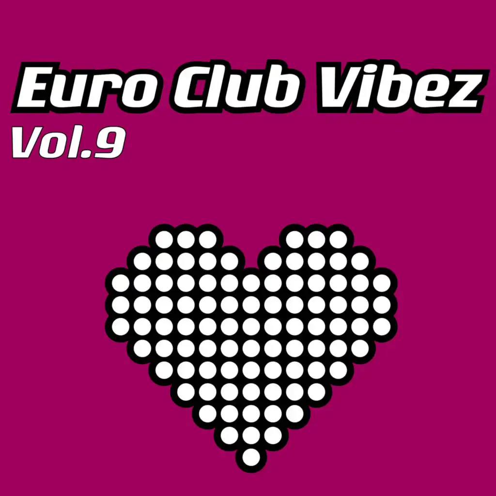 Euro Club Vibez, Vol. 9