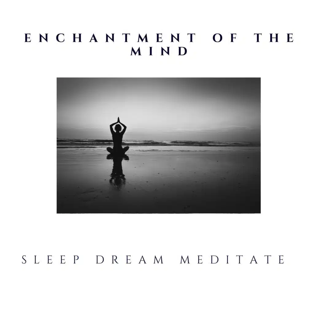 Enchantment of the Mind