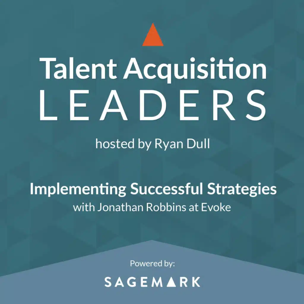 Implementing Successful Strategies with Jonathan Robbins at Evoke