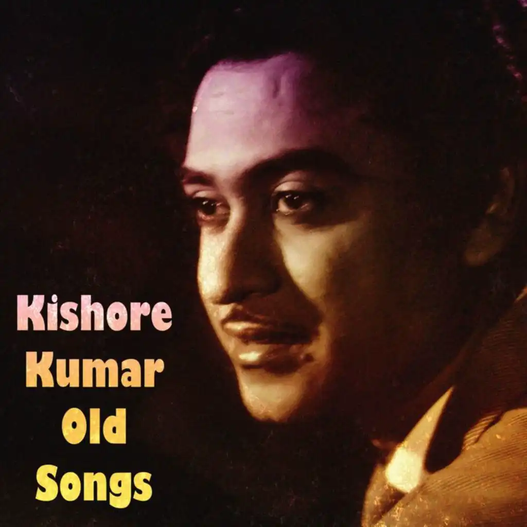 Kishore Kumar Old Songs