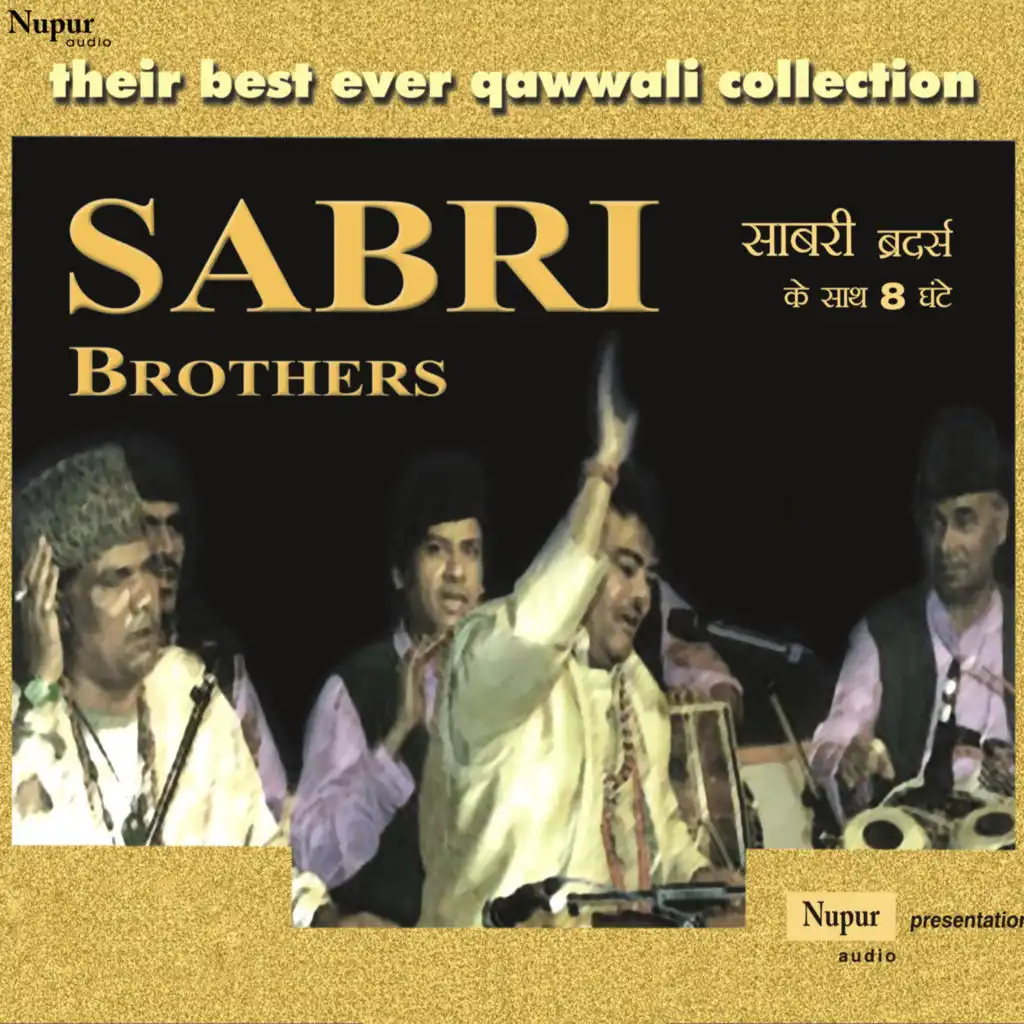 Their Best Ever Qawwali Collection Sabri Brothers