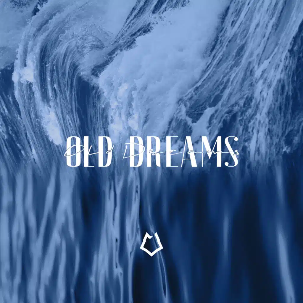 Old Dreams