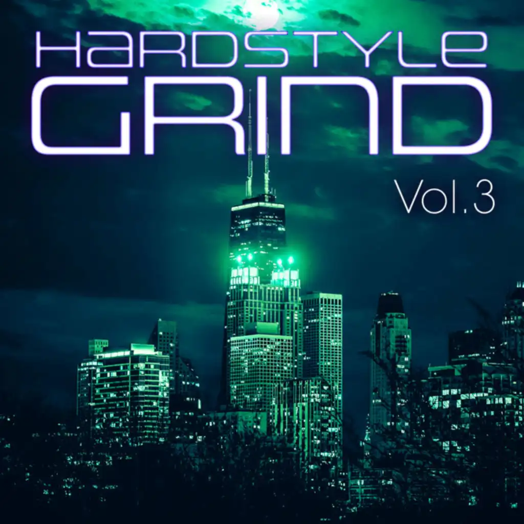 Hardstyle Grind, Vol. 3