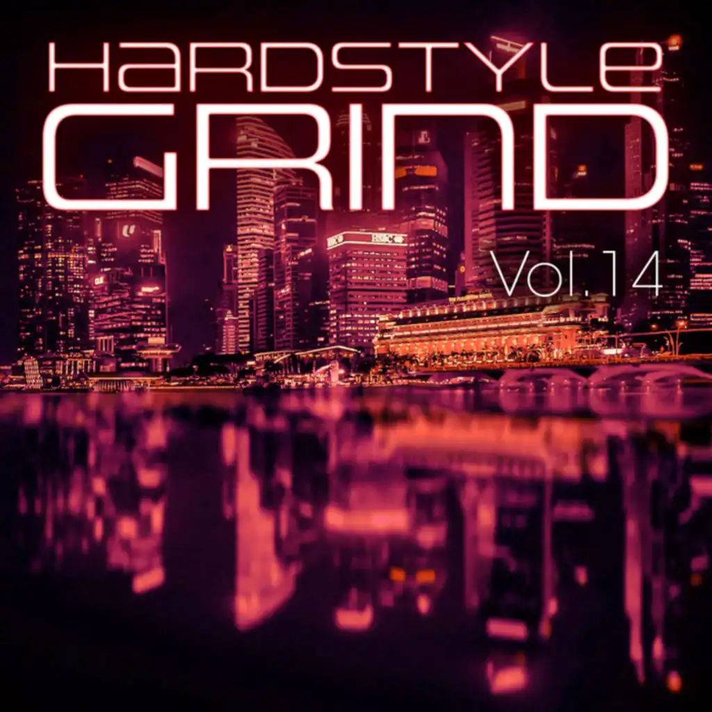 Hardstyle Grind, Vol. 14