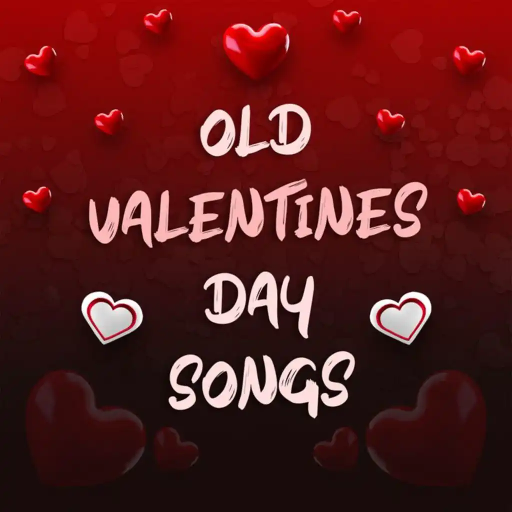 Old Valentines Day Songs