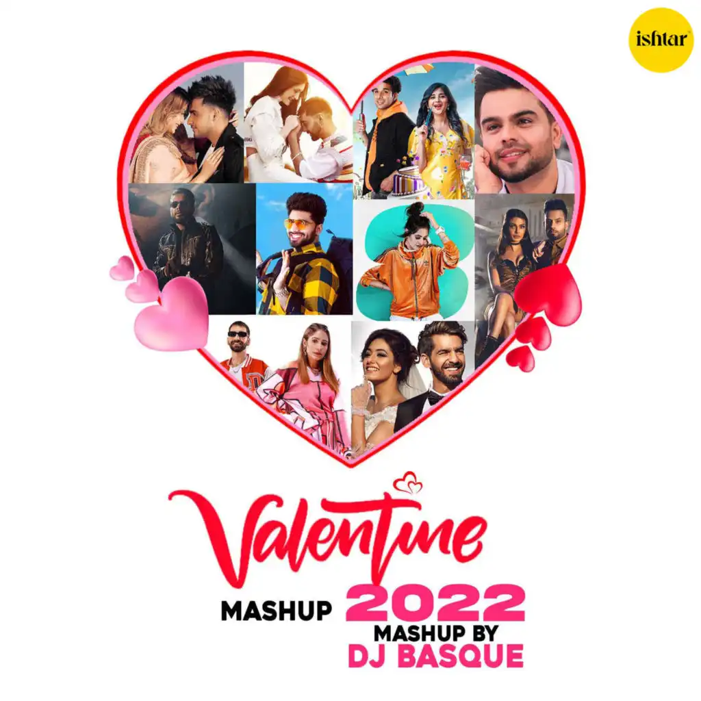 Valentine Mashup 2022 (feat. Dj Basque)